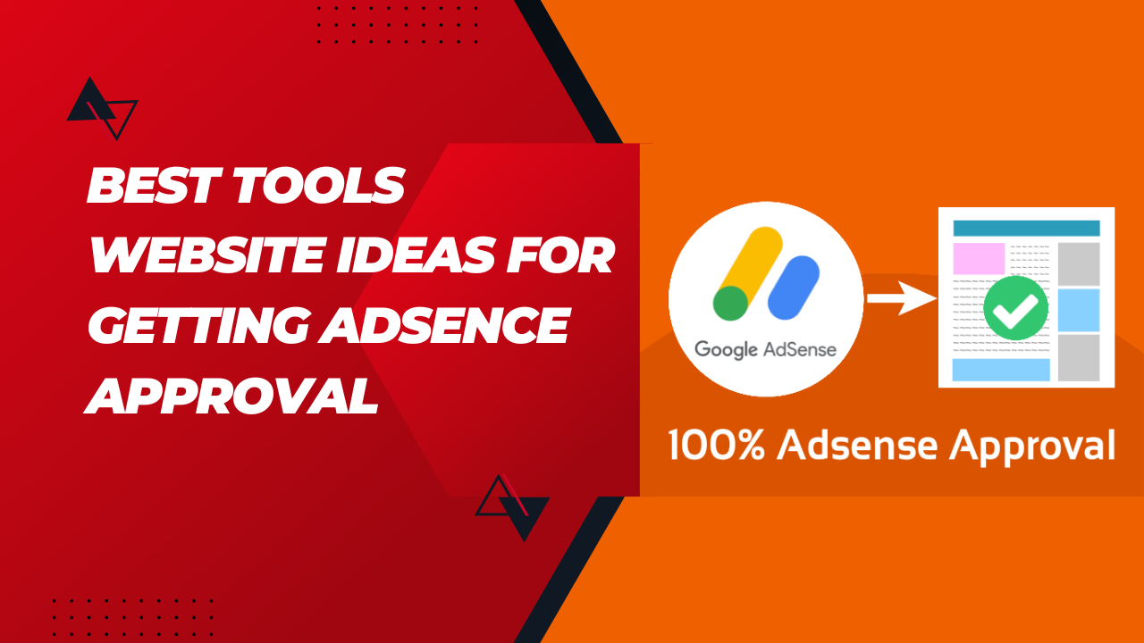 best tools website ideas for getting adsence approval