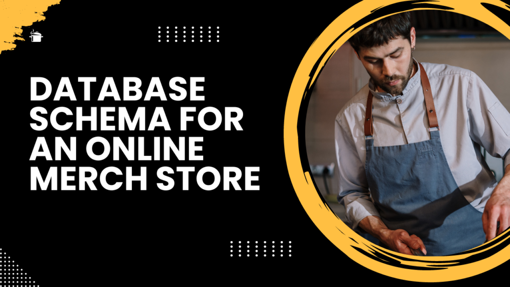 database schema for an online merch store